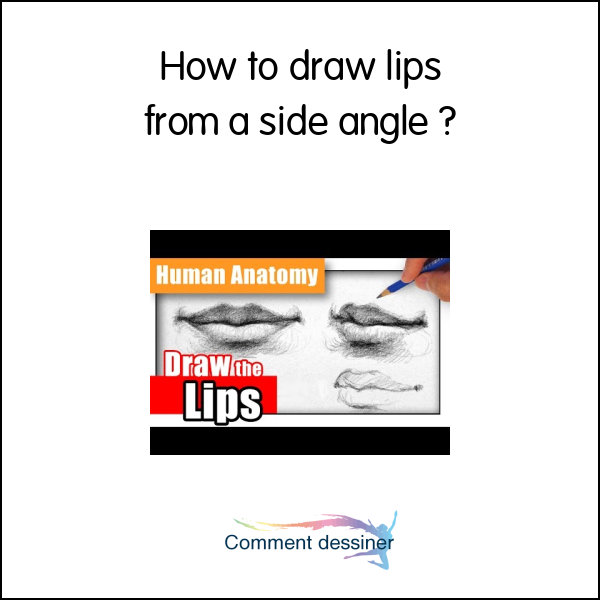 How to draw lips from a side angle